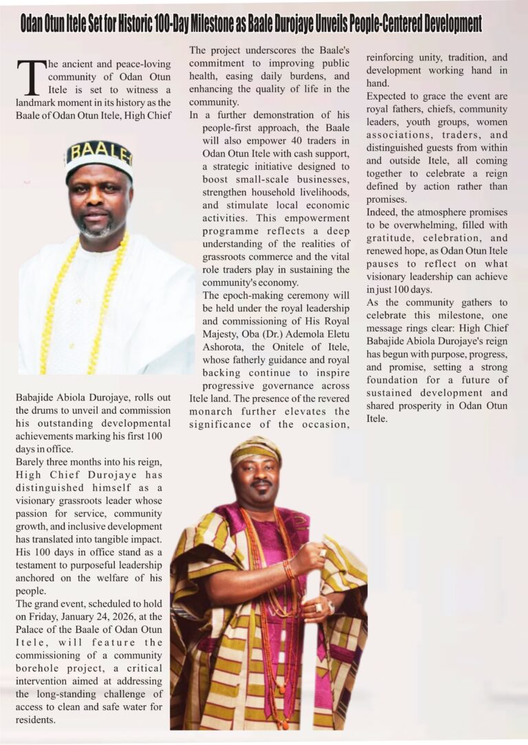 Odan Otun Itele Set for Historic 100-Day Milestone as Baale Durojaye Unveils People-Centered Development