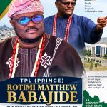 TPL (PRINCE) ROTIMI MATTHEW BABAJIDE: THE TOWN PLANNER WITH A VISION TO REIMAGINE OGUN STATE