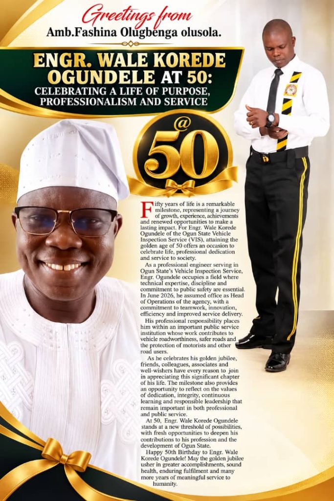 ENGR. WALE KOREDE OGUNDELE AT 50: CELEBRATING A LIFE OF PURPOSE, PROFESSIONALISM AND SERVICE